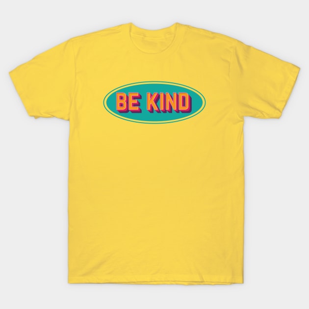 Be Kind vintage T-Shirt by Smallpine